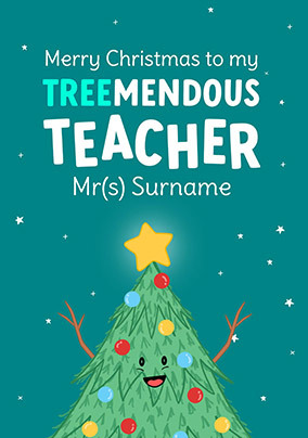 Treemendous Teacher Personalised Christmas Card