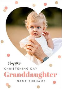 Tap to view Happy Christening Day Granddaughter Photo Card