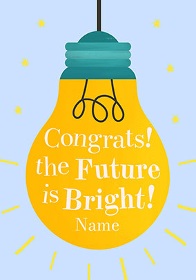The Future is Bright Congratulations Card