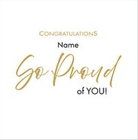 Tap to view So Proud Of You Square Congratulations Card