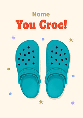 You Crock Personalised Card