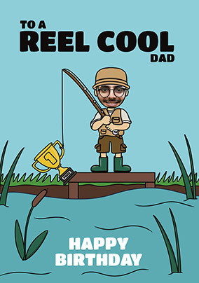 Reel Cool Dad Photo Birthday Card