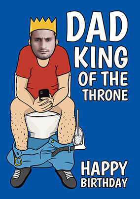 Dad King of Throne Photo Birthday Card