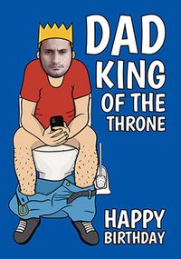 Dad King of Throne Photo Birthday Card