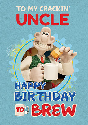 Wallace & Gromit - Uncle Birthday Personalised Card