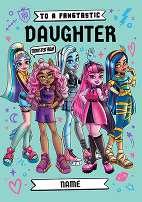 Fangtastic Daughter Monster High Birthday Card