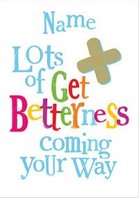 Get Betterness Soon Personalised Get Well Card