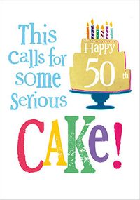 Serious Cake 50th Personalised Birthday Card