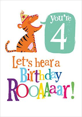 Let's hear a Roar you're 4 Birthday Card