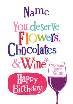 Flowers, Chocolate and Wine Birthday Card