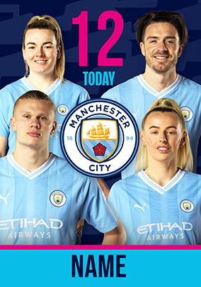 Man City  12 Today Happy Birthday Card