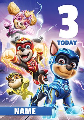 Paw Patrol Movie - 3 Today Personalised Birthday  Card