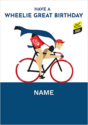 Tour de France - Wheelie Great Personalised Birthday Card