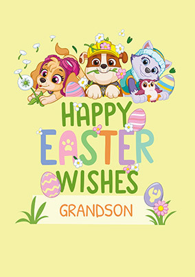 Paw Patrol Happy Easter Grandson Card
