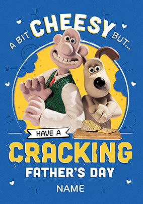Cracking Wallace & Gromit Father's Day Card