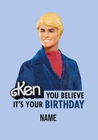 Tap to view Ken You Believe it's Your Birthday Personalised Card