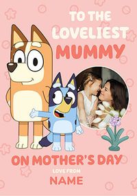 Tap to view Bluey - Loveliest Mummy Photo Mother's Day Card