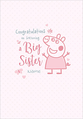 Peppa Pig - Big Sister New Baby Personalised Card