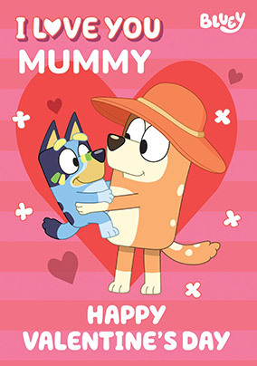 Bluey - Love you Mummy Personalised Valentine's Day Card