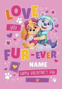 Paw Patrol - Love You Furever Personalised Valentine's Day Card