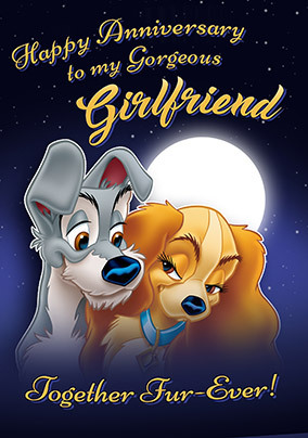 Lady and the Tramp - Anniversary Girlfriend Card