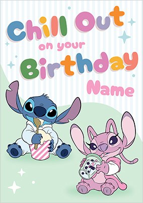 Stitch Chill Out On Your Birthday Card