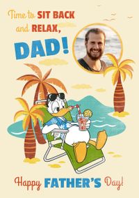 Tap to view Donald Duck - Sit Back And Relax Father's Day Photo Card