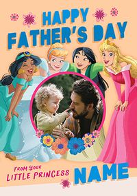 Tap to view Disney Princess - Happy Father's Day From Your Little Princess Photo Card
