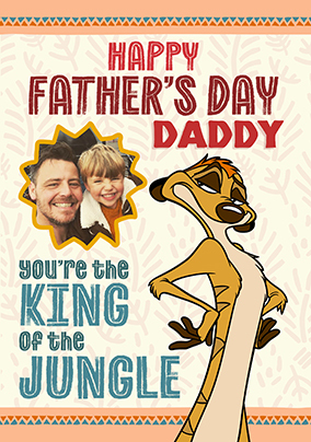 The Lion King - King Of The Jungle Happy Father's Day Daddy Photo Card