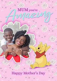 Tap to view Winnie The Pooh Mum You're Amazing Mother's Day Photo Card