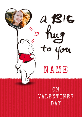 Pooh - A Big Hug to You Photo Valentine's Card
