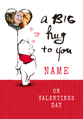 Pooh - A Big Hug to You Photo Valentine's Card