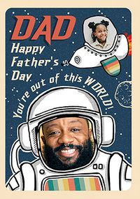 Tap to view Dad You're Out Of This World Card