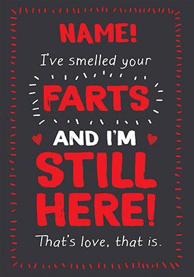 I've Smelled Your Farts Personalised Valentine's Day Card