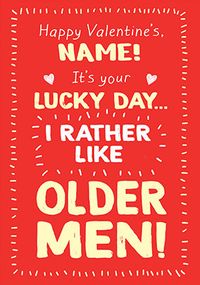 Tap to view Like Older Men Personalised Valentine's Day Card