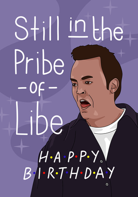 Pribe of Libe Spoof Birthday Card