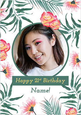 Happy 21st Birthday Floral Card