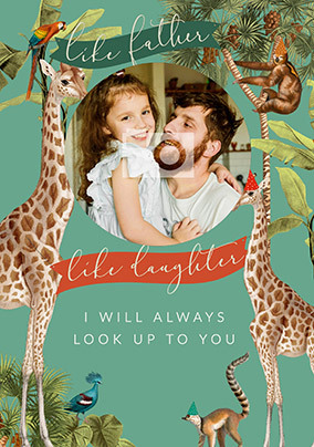 Like Father Like Daughter Photo Father's Day Card
