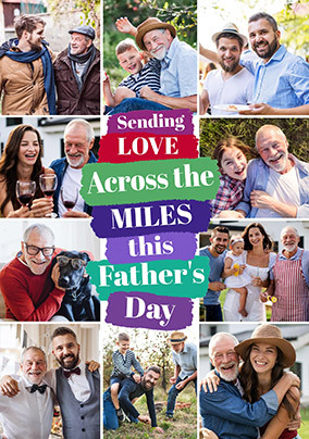 Sending Love Across The Miles 10 Photo Father's Day Card