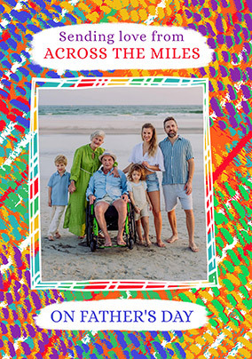 Across The Miles Single Photo Father's Day Card