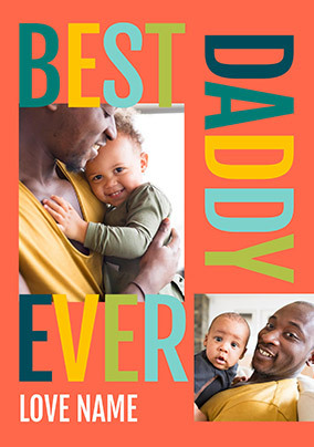 2 Photo Best Ever Daddy Card