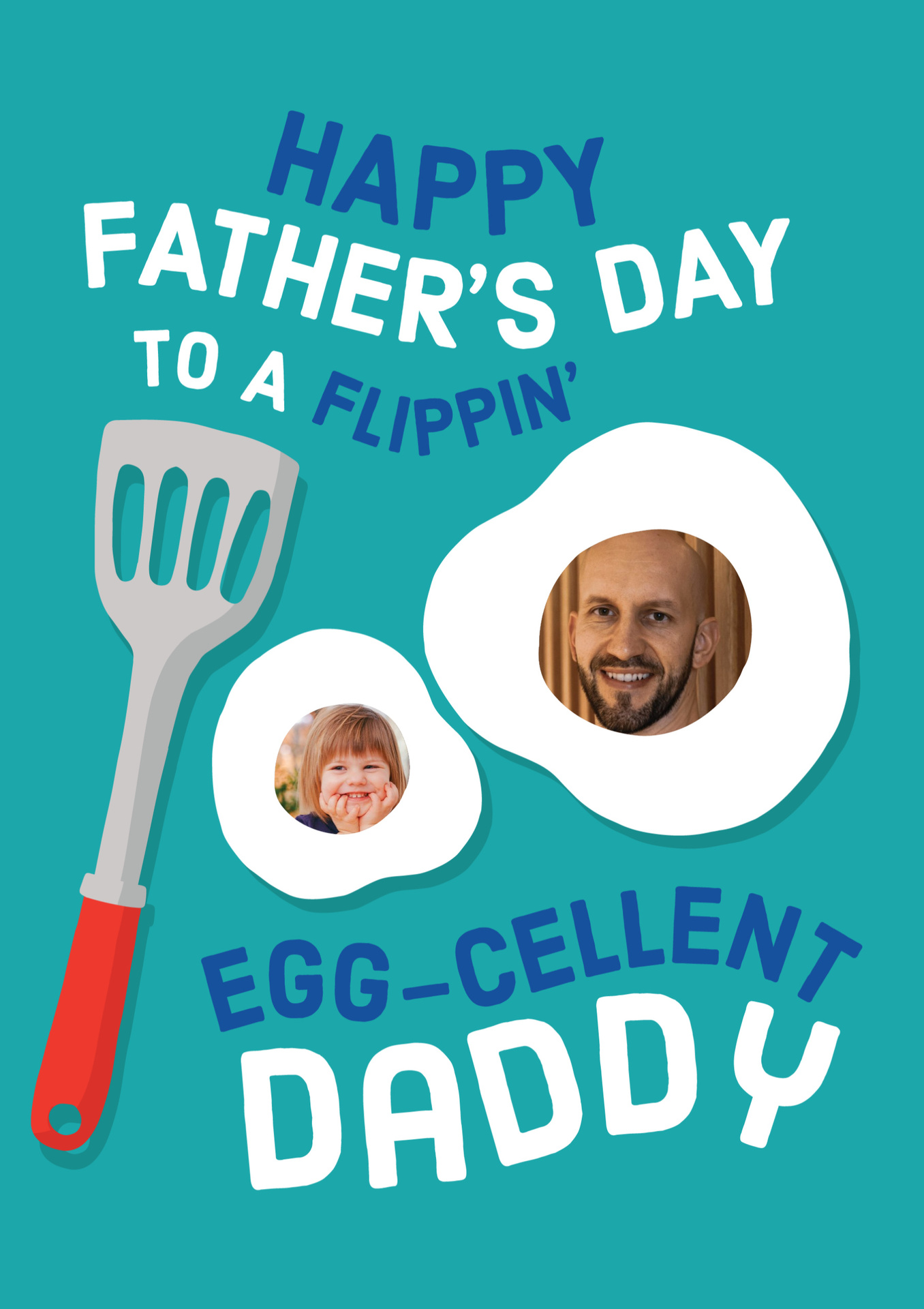 Flippin Egg-cellent Daddy Photo Card