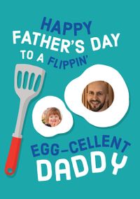 Tap to view Flippin Egg-cellent Daddy Photo Card