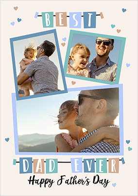Best Dad Ever Father's Day 3 Photo Card
