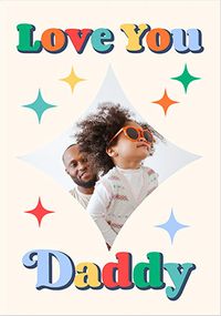 Tap to view Sparkle Love You Daddy Father's Day Photo Card