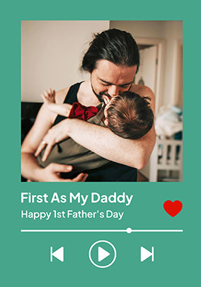 Our Song Happy First Father's Day Photo Card