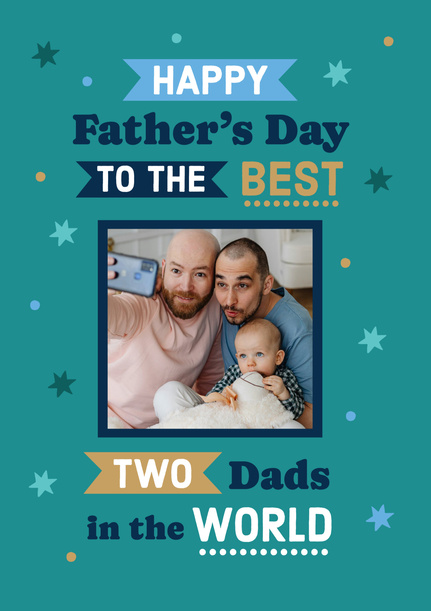 Best Two Dads Father's Day Card