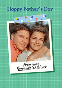Tap to view Favourite Child Polaroid Father's Day Card