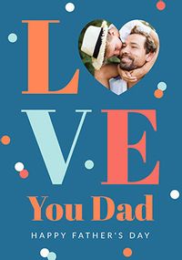 Tap to view Love You Dad Father's Day Photo Card