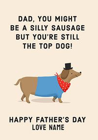 Tap to view Top Dog Father's Day Card for Dad
